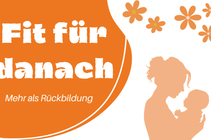 Fit für Danach - Mehr als Rückbildung - Postnatales Training im RehaZentrum Offenburg